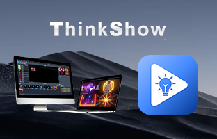 ThinkShow | 掌控视听，演绎无限杰出